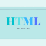はじめてのHTML～アンカータグ<a>でリンクを貼る方法とCSSデザインサンプル